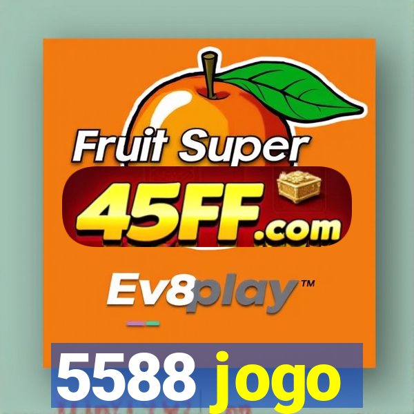 5588 jogo